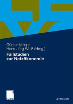 Paperback Fallstudien Zur Netzökonomie [German] Book