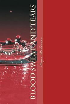 Paperback Blood, Sweat, and Tears Book