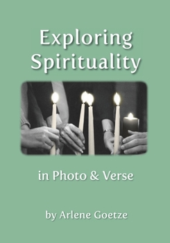 Paperback Exploring Spirituality in Photo and Verse Book