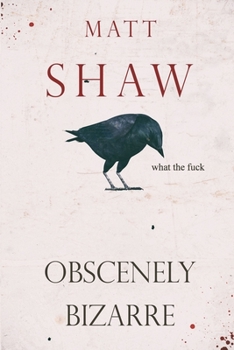 Paperback Obscenely Bizarre Book