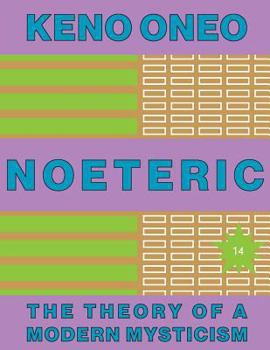 Paperback NOETERIC 14 - Fulfilness statt Prävention: Die Theorie einer modernen Mystik [German] Book