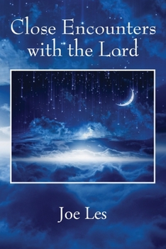 Paperback Close Encounters with the Lord Book