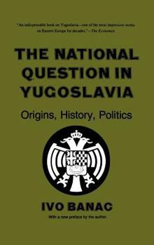 Hardcover The National Question in Yugoslavia Book
