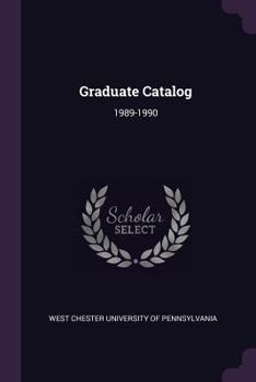 Paperback Graduate Catalog: 1989-1990 Book