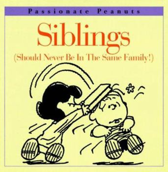 Hardcover Siblings Should Never Be in the Same Family Book