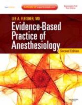 Paperback Evidence-Based Practice of Anesthesiology: Expert Consult - Online and Print [With Expert Consult] Book