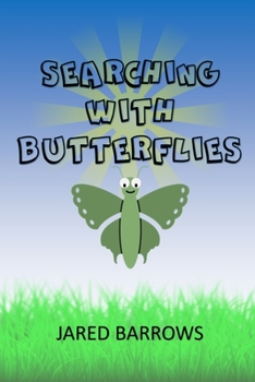 Paperback Searching With Butterflies Book