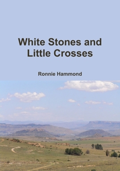 Paperback White Stones and Little Crosses Book