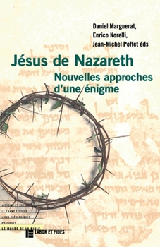 Paperback Jésus de Nazareth: nouvelles approches d'une énigme [French] Book