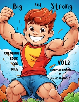 Big and Strong: Coloring Book for Kids Vol 2