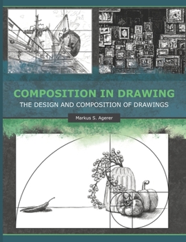 Paperback Composition in Drawing: The Design and Composition of Drawings Book