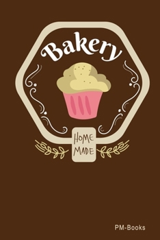 Paperback Bakery Home Made: Blanko A5 Notizbuch oder Heft f?r Sch?ler, Studenten und Erwachsene Book
