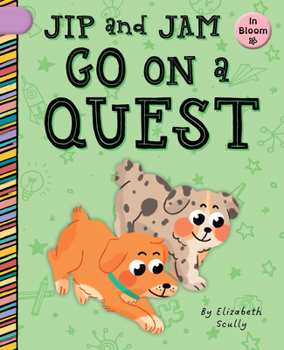 Paperback Jip and Jam Go on a Quest Book