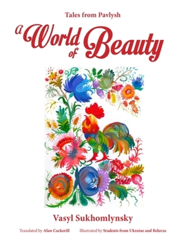 Paperback A World of Beauty: Tales from Pavlysh Book