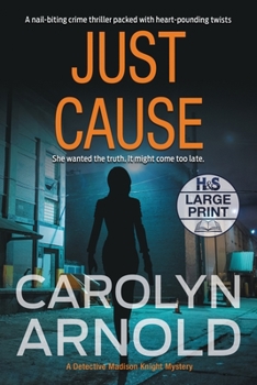 Paperback Just Cause: A nail-biting crime thriller packed with heart-pounding twists [Large Print] Book