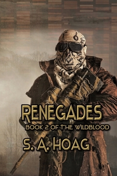Renegades: Book 2 of The Wildblood - Book #2 of the Wildblood