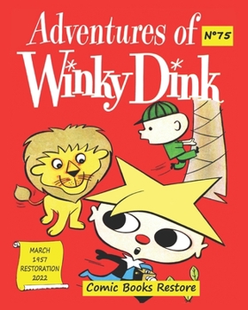 Paperback Adventures of WINKY DINK, # 75, MARCH 1957: Five adventures, Edition fully restored 2022 Book