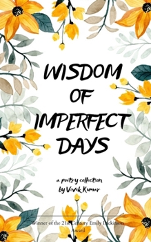Wisdom of Imperfect Days Collection of life lessons