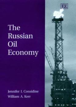 Hardcover The Russian Oil Economy Book