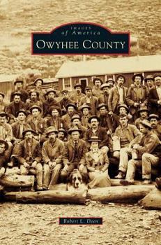 Owyhee County - Book  of the Images of America: Idaho