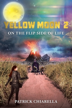 Paperback Yellow Moon 2: On The Flip Side of Life Book