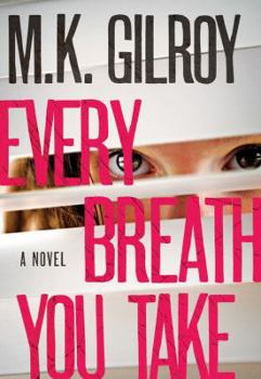 Every Breath You Take - Book #2 of the Kristen Conner Mystery