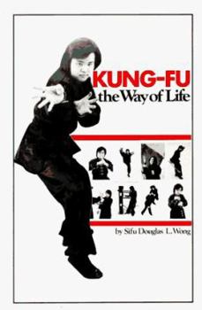 Paperback Kung-Fu: The Way of Life Book