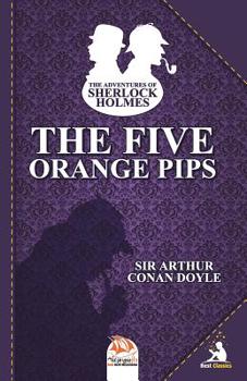 The Five Orange Pips - Book #52 of the Sherlock Holmes Chronicles