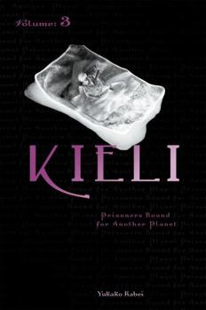 Kieli - Book #3 of the Kieli Novels ( )