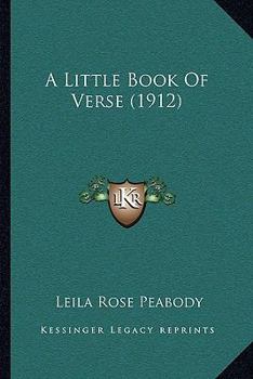 Paperback A Little Book Of Verse (1912) Book