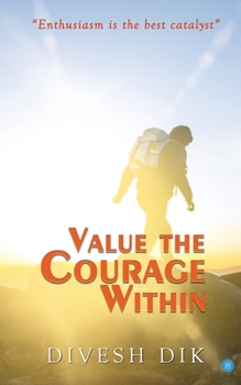 Paperback Value the Courage Within Book