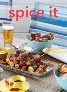 Paperback Spice It: Recipes + Techniques + Cooking Tips. Book