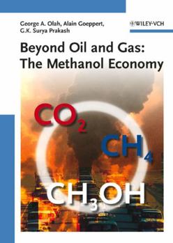 Hardcover Beyond Oil and Gas: The Methanol Economy Book