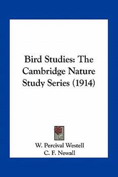 Paperback Bird Studies: The Cambridge Nature Study Series (1914) Book