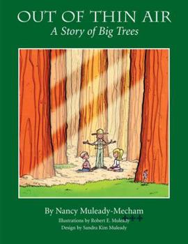 Paperback Out of Thin Air: A Story of Big Trees Book