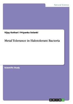 Paperback Metal Tolerance in Halotolerant Bacteria Book