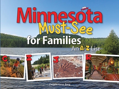 Paperback Minnesota Must-See for Families: An A to Z List Book