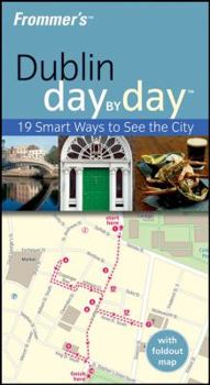 Paperback Frommer's Dublin Day by Day Book