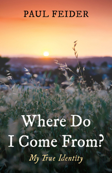 Paperback Where Do I Come From?: My True Identity Book