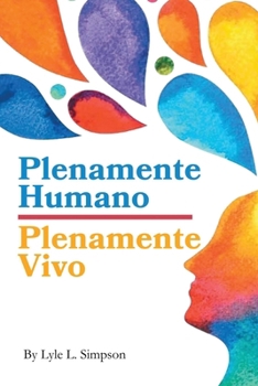 Paperback Plenamente Humano / Plenamente Vivo Book