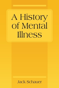 Paperback A History of Mental Illness Book