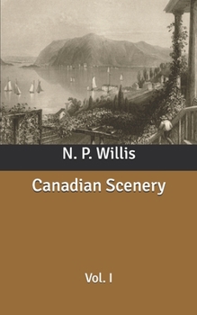 Paperback Canadian Scenery: Vol. I Book