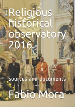 Paperback Religious historical observatory 2016: Sources and documents Book