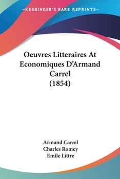 Paperback Oeuvres Litteraires At Economiques D'Armand Carrel (1854) [French] Book