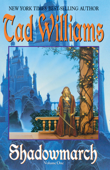 Shadowmarch - Book #1 of the Shadowmarch