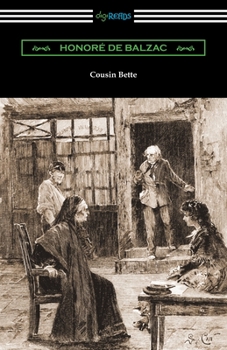La Cousine Bette - Book  of the Poor Relations