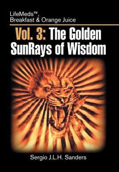 Vol. 3: The Golden Sunrays of Wisdom