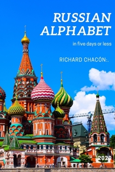 Paperback Russian Alphabet: Five days - maybe less: . Book