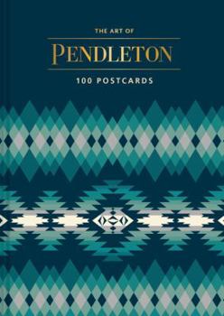 Card Book The Art of Pendleton Postcard Box: 100 Postcards Book