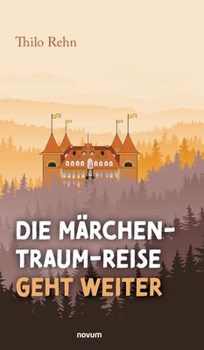 Hardcover Die Märchen-Traum-Reise geht weiter [German] Book
